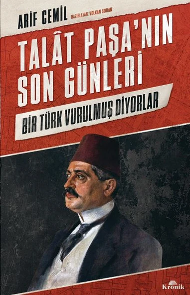 Talat Paşa’nın Son Günleri - Bir Türk Vurulmuş Diyorlar ürün görseli 1