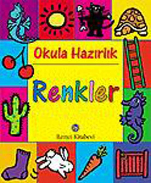 Okula Hazırlık - Renkler