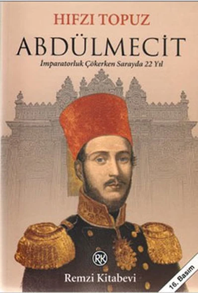 Abdülmecit - İmparatorluk Çökerken Sarayda 22 Yıl ürün görseli