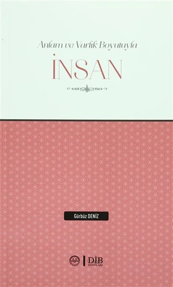 Anlam ve Varlık Boyutlarıyla İnsan ürün görseli