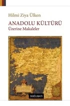 Anadolu Kültürü Üzerine Makaleler ürün görseli