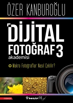 Dijital Fotoğraf Akademisi 3- Makro Fotoğraflar Nasıl Çekilir? ürün görseli