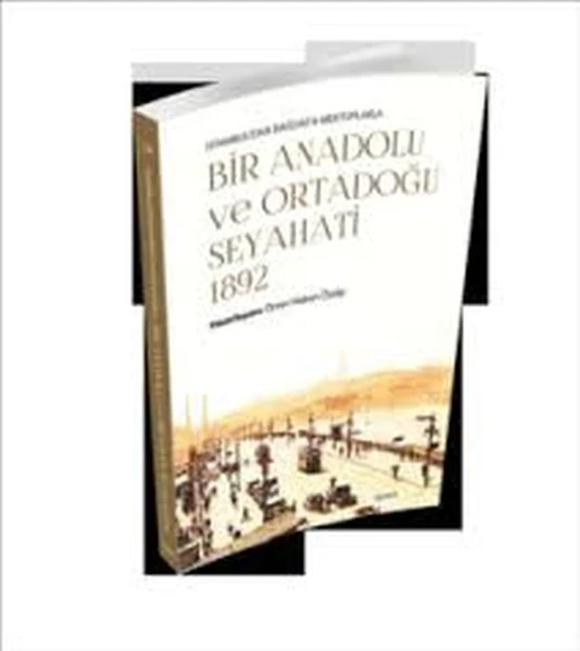 Bir Anadolu ve Ortadoğu Seyahati 1892 ürün görseli