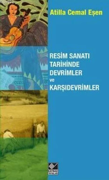 Resim Sanatı Tarihinde Devrimler ve Karşıdevrimler ürün görseli