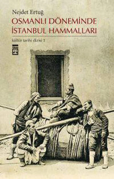 Osmanlı Döneminde İstanbul Hammalları ürün görseli