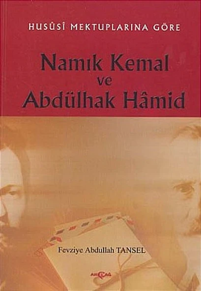 Hususi Mektuplarına Göre Namık Kemal ve Abdülhak Hamid ürün görseli