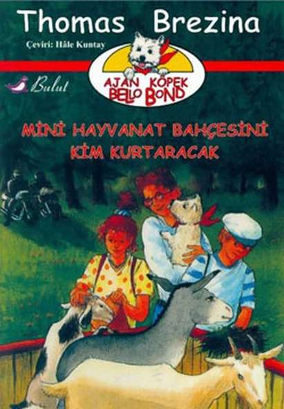 Ajan Köpek Bello Bond Cilt 4: Mini Hayvanat Bahçesini Kim Kurtaracak ürün görseli