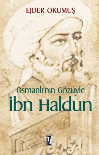 Osmanlı'nın Gözüyle İbn Haldun ürün görseli