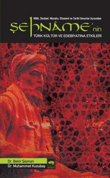 Şehname’nin Türk Kültür ve Edebiyatına Etkileri ürün görseli