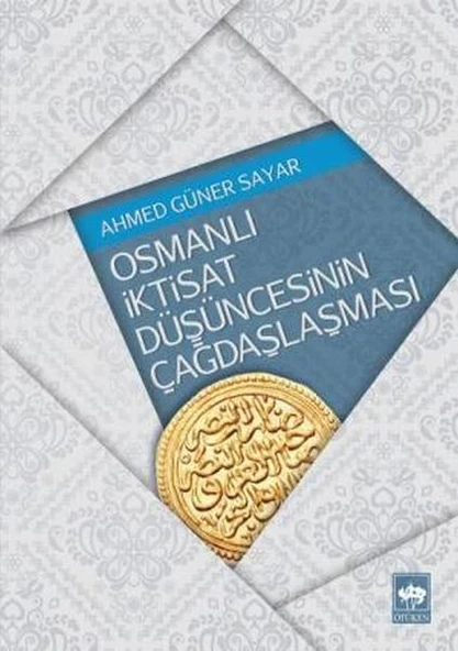Osmanlı İktisat Düşüncesinin Çağdaşlaşması ürün görseli