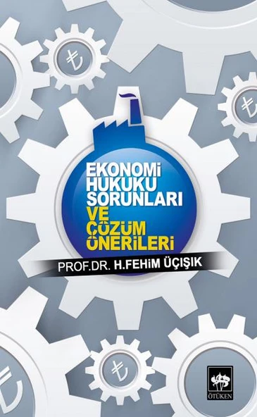Ekonomi Hukuku Sorunları ve Çözüm Önerileri ürün görseli