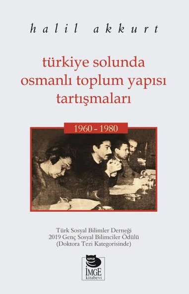 Türkiye Solunda Osmanlı Toplum Yapısı Tartışmaları 1960-1980 ürün görseli 1
