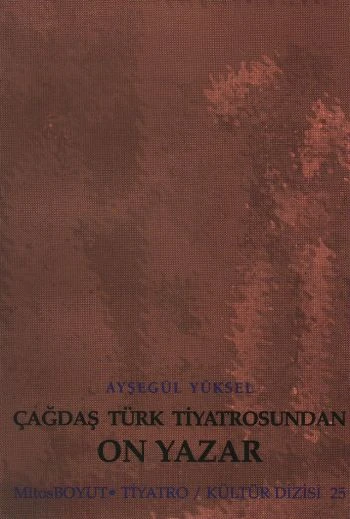 Çağdaş Türk Tiyatrosundan On Yazar ürün görseli