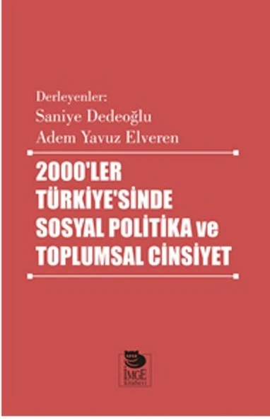 2000’ler Türkiye’sinde Sosyal Politika ve Toplumsal Cinsiyet ürün görseli