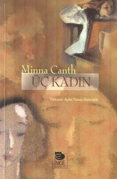 Üç Kadın - 1
