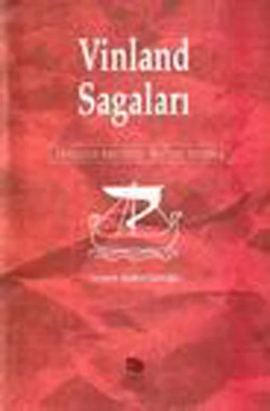 Vinland Sagaları Vikinglerin Amerika’yı Keşfinin Destanı ürün görseli