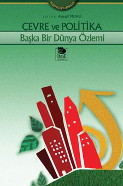 Çevre ve Politika Başka Bir Dünya Özlemi ürün görseli