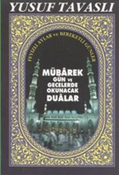 Mübarek Gün ve Gecelerde Okunacak Dualar - Cep Boy (C16) ürün görseli