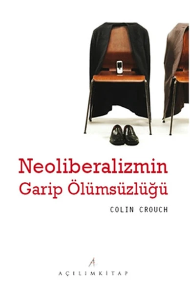 Neoliberalizmin Garip Ölümsüzlüğü ürün görseli