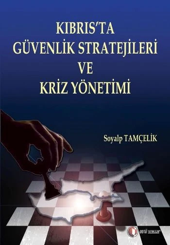 Kıbrıs'ta Güvenlik Stratejileri ve Güvenlik Kriz Yönetimi ürün görseli 1