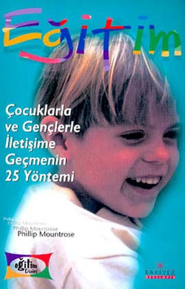 Çocuklarla ve Gençlerle İletişime Geçmenin 25 Yöntemi ürün görseli