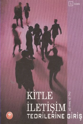 Kitle İletişim Teorilerine Giriş ürün görseli