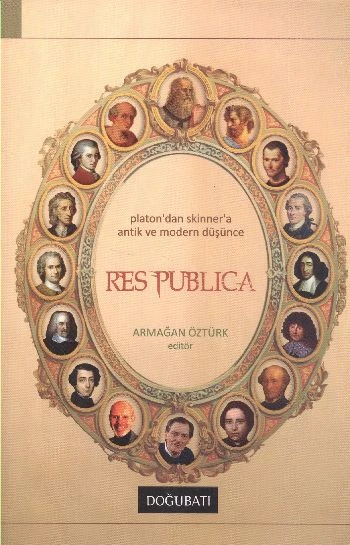 Res Publica  Platon'dan Skinner'a Antik ve Modern Düşünce ürün görseli