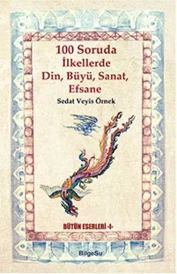 100 Soruda İlkellerde Din, Büyü, Sanat, Efsane ürün görseli