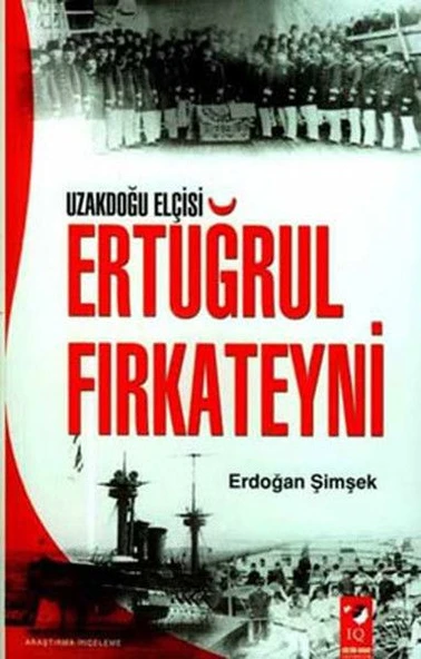 Uzakdoğu Elçisi Ertuğrul Fırkateuni ürün görseli