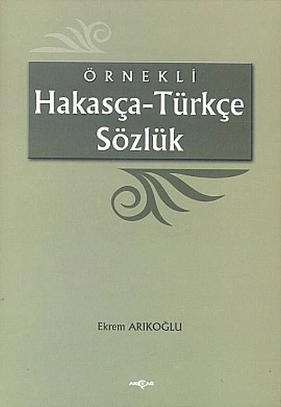 Örnekli Hakasça - Türkçe Sözlük ürün görseli