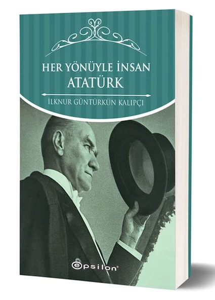 Her Yönüyle İnsan Atatürk (Karton Kapak) ürün görseli