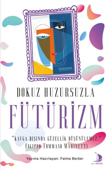 Dokuz Huzursuzla Fütürizm ürün görseli