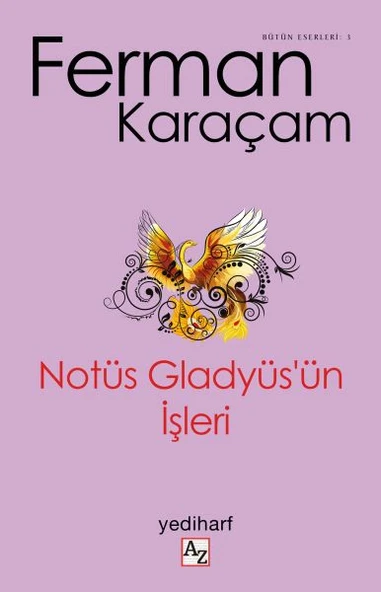 Notüs Gladyüs’ün İşleri ürün görseli