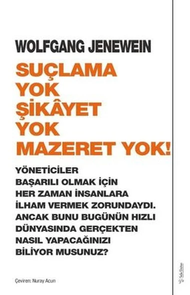 Suçlama Yok Şikayet Yok Mazeret Yok! ürün görseli