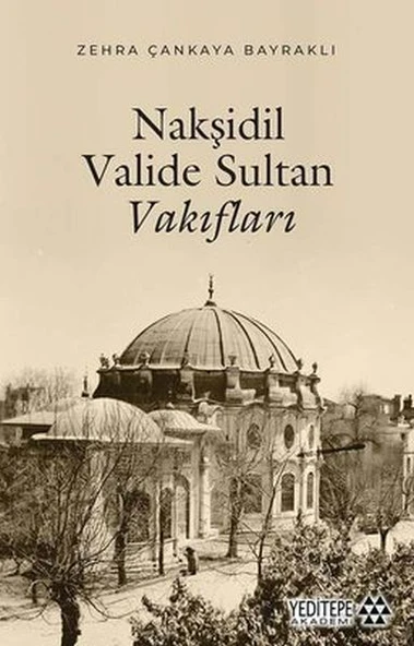 Nakşidil Valide Sultan Vakıfları ürün görseli