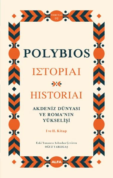 Akdeniz Dünyası ve Roma’nın Yükselişi - Historiai  I ve II. Kitap ürün görseli