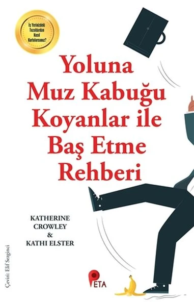 Yoluna Muz Kabuğu Koyanlar İle Baş Etme Rehberi ürün görseli