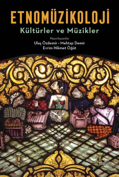 Etnomüzikoloji - Kültürler ve Müzikler ürün görseli