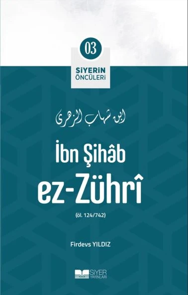 İbn Şihâb Ez- Zührî - Siyerin Öncüleri 3 ürün görseli