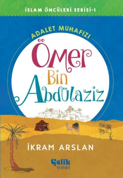 İslam Öncüleri Serisi 1 - Ömer Bin Abdülaziz ürün görseli