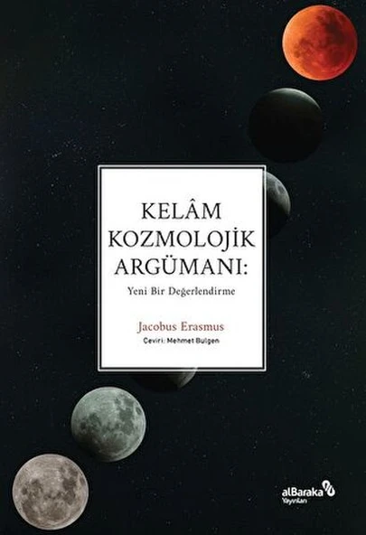 Kelâm Kozmolojik Argümanı: Yeni Bir Değerlendirme ürün görseli