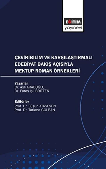 Çeviribilim ve Karşılaştırmalı Edebiyat Bakış Açısıyla Mektup Roman Örnekleri ürün görseli