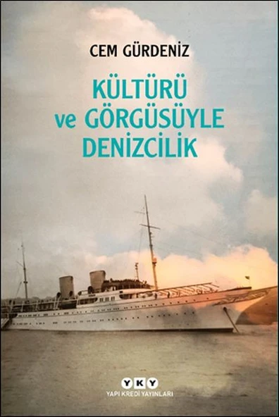 Kültürü ve Görgüsüyle Denizcilik ürün görseli