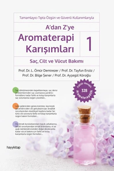 A'dan Z'ye Aromaterapi Karışımları 1 - SaçCilt ve Vücut Bakımı - 1