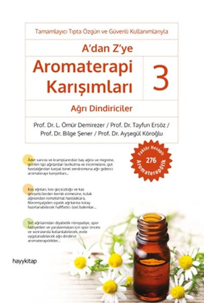 A'dan Z’ye Aromaterapi Karışımları 3 - Ağrı Dindiriciler ürün görseli