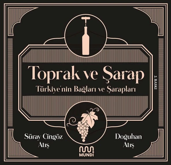 Toprak ve Şarap: Türkiye'nin Bağları ve Şarapları ürün görseli