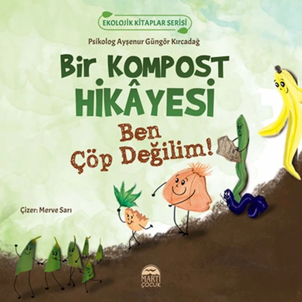 Ekolojik Kitaplar Serisi - Bir Kompost Hikâyesi ürün görseli