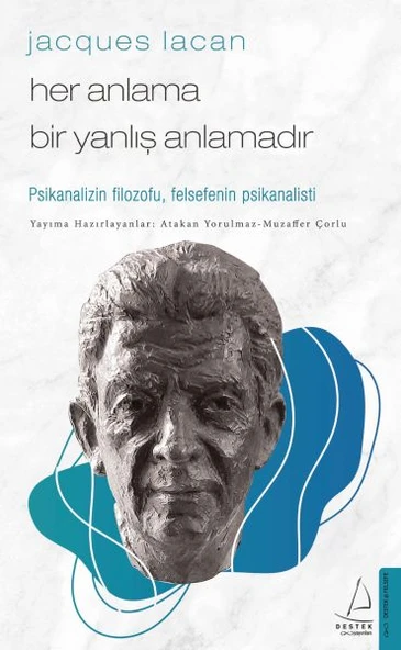 Jacques Lacan-Her Anlama Bir Yanlış Anlamadır ürün görseli