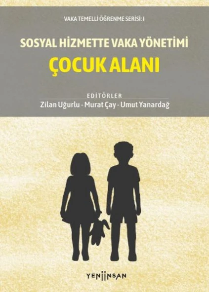 Sosyal Hizmette Vaka Yönetimi: Çocuk Alanı ürün görseli