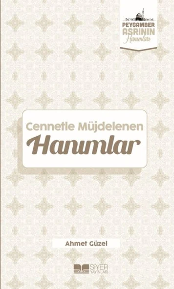 Cennetle Müjdelenen Hanımlar Peygamber Asrının Hanımları 9 ürün görseli